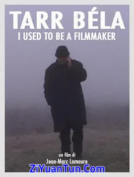 贝拉·塔尔：我曾是一个制作电影的人封面图