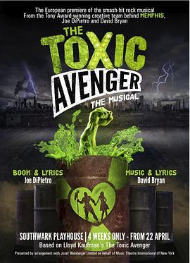 The Toxic Avenger: The Musical封面图
