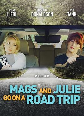 Mags and Julie Go on a Road Trip.封面图