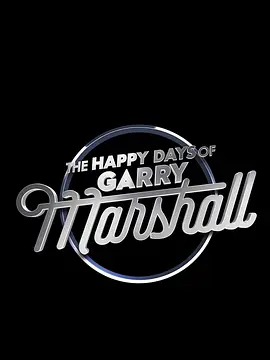 The Happy Days of Garry Marshall封面图
