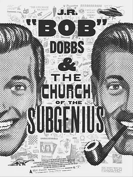Slacking Towards Bethlehem: J.R. 'Bob' Dobbs and the Church of the SubGenius封面图