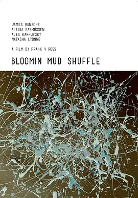Bloomin Mud Shuffle封面图