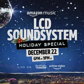 The LCD Soundsystem Holiday Special封面图