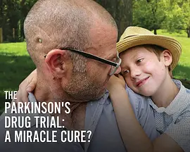 帕金森症药物试验：神奇疗法？ 第一季封面图