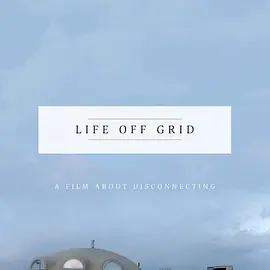 Life Off Grid封面图