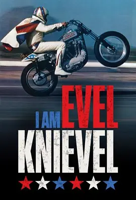 I Am Evel Knievel封面图