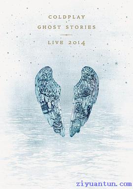 Coldplay：2014鬼故事演唱会封面图