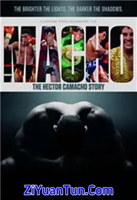 Macho: The Hector Camacho Story封面图