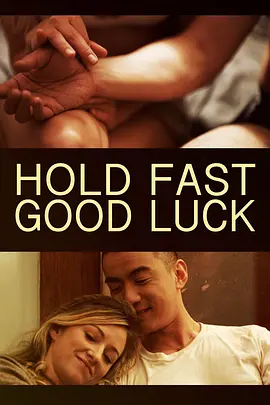 Hold Fast, Good Luck封面图