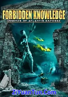Forbidden Knowledge Legends Of Atlantis Exposed封面图