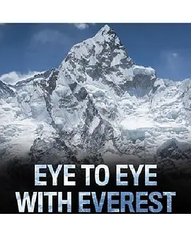 Eye to Eye with Everest封面图