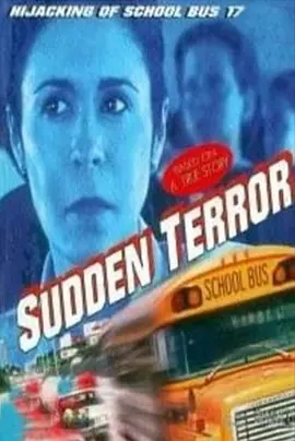 Sudden Terror: The Hijacking of School Bus #17封面图