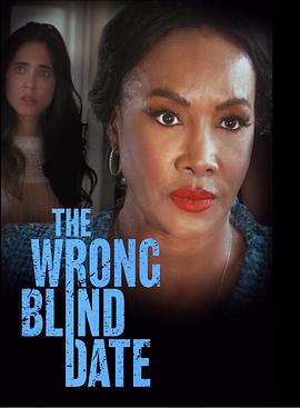 The Wrong Blind Date封面图