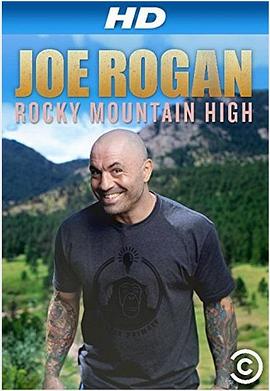 Joe Rogan: Rocky Mountain High封面图