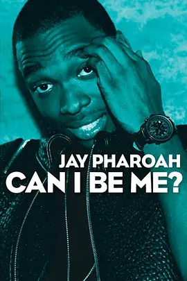 Jay Pharoah: Can I Be Me?封面图