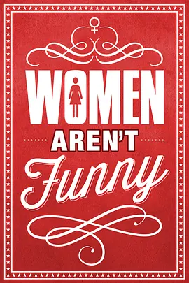 Women Aren't Funny封面图