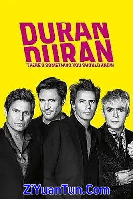 Duran Duran: There's Something You Should Know封面图