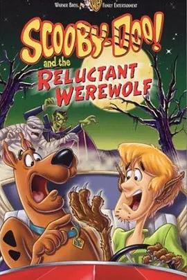 Scooby-Doo and the Reluctant Werewolf封面图
