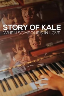 Story of Kale: When Someone's in Love封面图
