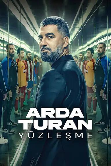 Arda Turan: Yüzleşme封面图
