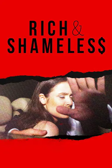 Rich &amp; Shameless Season 1