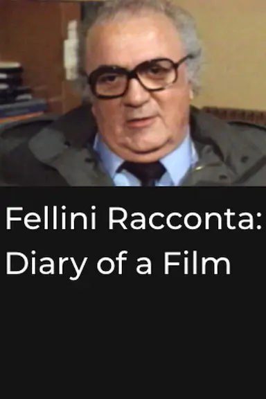 Fellini racconta: Diario di un film封面图
