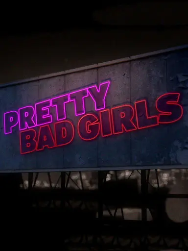 Pretty Bad Girls封面图