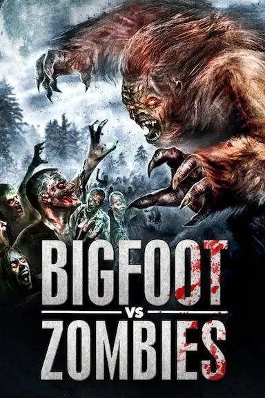 Bigfoot Vs. Zombies封面图