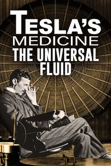 Tesla's Medicine - The Universal Fluid封面图