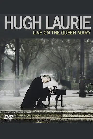 Hugh Laurie: Live On The Queen Mary
