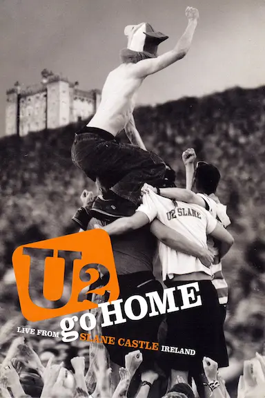 U2 Go Home: Live from Slane Castle封面图