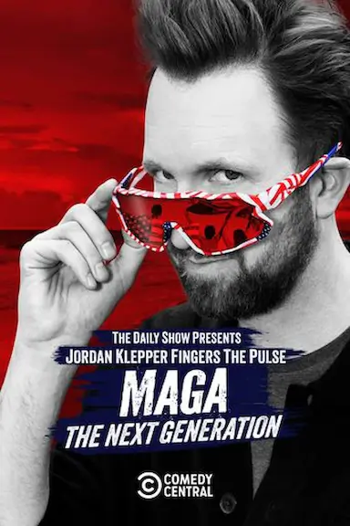 Jordan Klepper Fingers the Pulse: MAGA: The Next Generation封面图