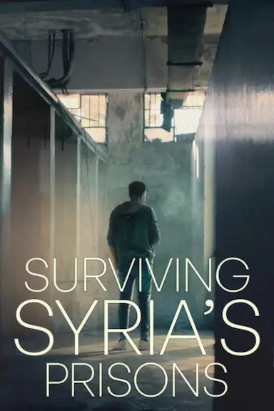 Surviving Syria's Prisons封面图