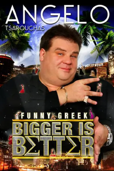 Angelo Tsarouchas: Bigger Is Better封面图