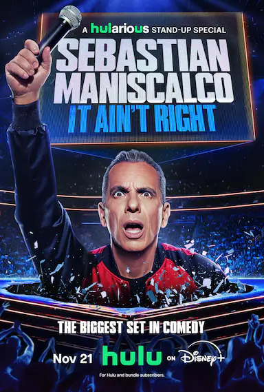 Sebastian Maniscalco: It Ain't Right