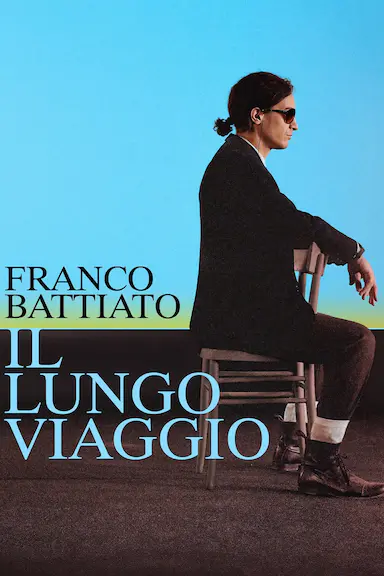 Franco Battiato. Il Lungo Viaggio