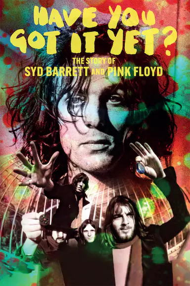 Have You Got It Yet? The Story of Syd Barrett and Pink Floyd封面图