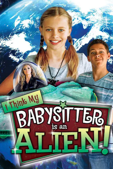 I Think My Babysitter's an Alien封面图