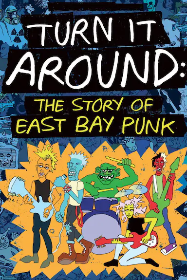 Turn It Around: The Story of East Bay Punk封面图