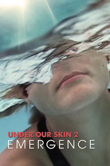 Under Our Skin 2: Emergence封面图