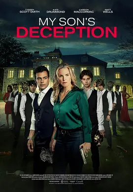 My Son&amp;#39;s Deception