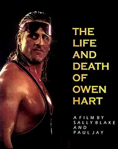 The Life and Death of Owen Hart