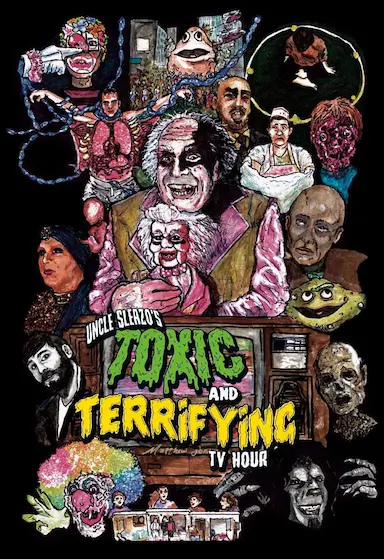 UNCLE SLEAZO'S TOXIC AND TERRIFYING TV HOUR