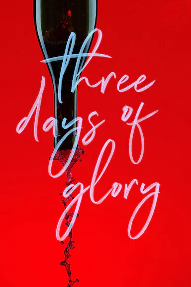 Three Days of Glory