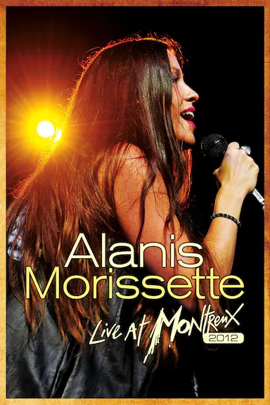 Alanis Morissette: Live at Montreux 2012
